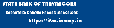 STATE BANK OF TRAVANCORE  KARNATAKA DAKSHIN KANNAD MANGALORE   ifsc code